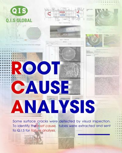 QIS MICROSTRUCTURE AND ROOT CAUSE ANALYSIS OF MATERIALS AT HEAVY INDUSTRY PLANT